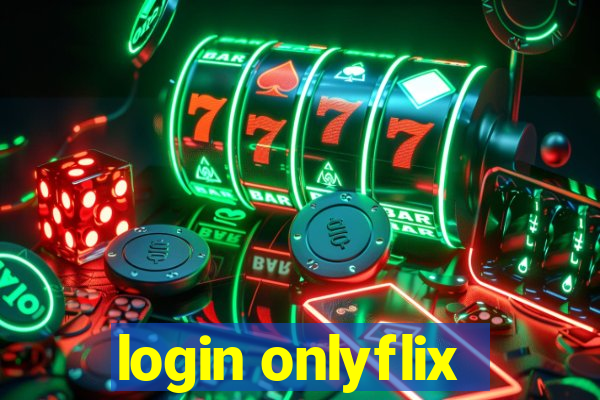login onlyflix